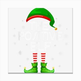 The Positive Elf Funny Group Matching Christmas Pajamas Canvas Print