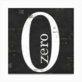 Zero Sign Canvas Print