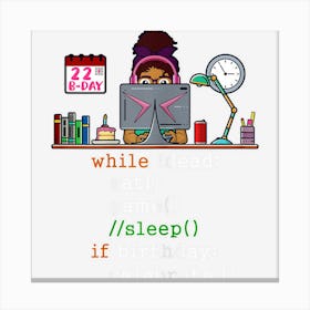 Womens 22nd Birthday I Video Gamers & Coder I Eat Game Sleep Canvas Print