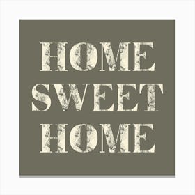Home Sweet Home Dark Canvas Print