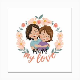 Mommy Love Canvas Print