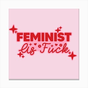 Feminist AF Canvas Print