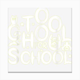 Teacher School Ghouls Groovy Cute Halloween Trick Or Teach Canvas Print