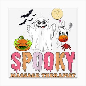 Groovy Ghost Spooky Massage Therapist Halloween Costumes Canvas Print