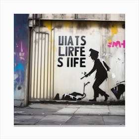 Banksy - Life is Short - Street Art - Glass Printing Wall Art - Graffiti - Home Decor - Gift Idea - Tempered Glass Wall Art - Printing Glass 1 Canvas Print