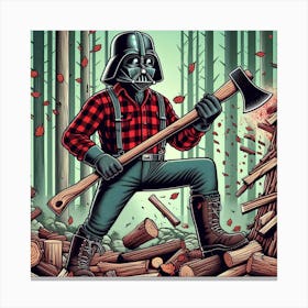 Darth Vader The Lumberjack Star Wars Art Print Canvas Print