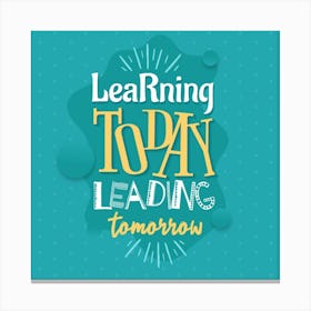 Learning Today Leading Tomorrow, Classroom Decor, Classroom Posters, Motivational Quotes, Classroom Motivational portraits, Aesthetic Posters, Baby Gifts, Classroom Decor, Educational Posters, Elementary Classroom, Gifts, Gifts for Boys, Gifts for Girls, Gifts for Kids, Gifts for Teachers, Inclusive Classroom, Inspirational Quotes, Kids Room Decor, Motivational Posters, Motivational Quotes, Teacher Gift, Aesthetic Classroom, Famous Athletes, Athletes Quotes, 100 Days of School, Gifts for Teachers, 100th Day of School, 100 Days of School, Gifts for Teachers, 100th Day of School, 100 Days Svg, School Svg, 100 Days Brighter, Teacher Svg, Gifts for Boys,100 Days Png, School Shirt, Happy 100 Days, Gifts for Girls, Gifts, Silhouette, Heather Roberts Art, Cut Files for Cricut, Sublimation PNG, School Png,100th Day Svg, Personalized Gifts Canvas Print