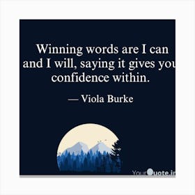 Winning Words Are I And I Will Saying It Gives You Confidence Within Canvas Print
