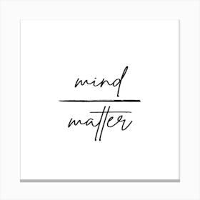Mind Matter Canvas Print