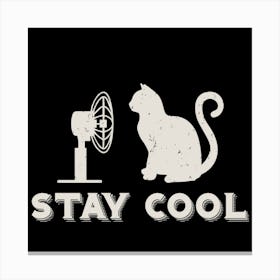 Stay Cool Canvas Print