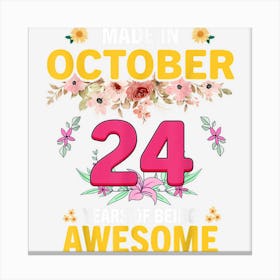 24 Years Old Women Made In October 1998 Birthday Gifts Canvas Print