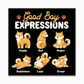Good Boy Expressions - Cute Shiba Inu Dog Gift 1 Canvas Print