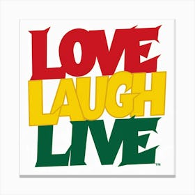 Love Laugh Live 2 Canvas Print