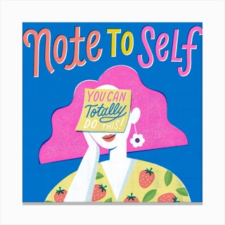 Note To Self Lady Square Canvas Print