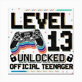 Level 13 Unlocked Officialnager Video Gamer Men Boys Canvas Print