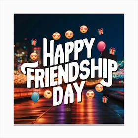 Happy Friendship Day 2 Canvas Print