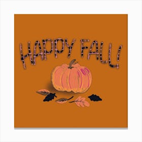 Burnt Happy Fall Canvas Print