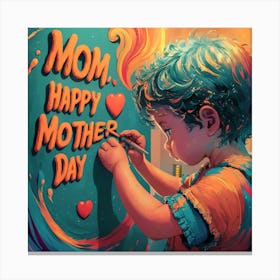 Happy Mother'S Day 2 Canvas Print