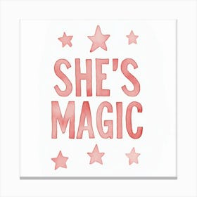 Shes Magic Canvas Print