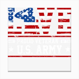 Love And Proud Us Army Veteran Canvas Print