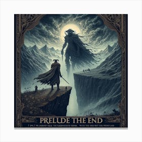 Prelude The End Canvas Print