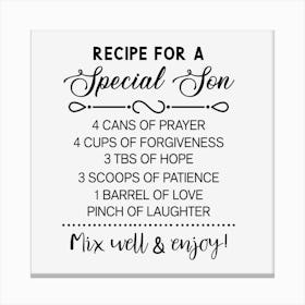 Recipe For A Special Son Canvas Print