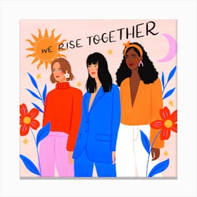 Women Marching, We Rise Together Canvas Print