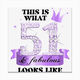 51 & Fabulous I Purple Lilac White Party Group Photo Outfit Canvas Print