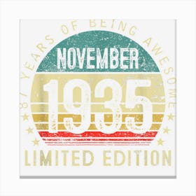 87 Year Old Gifts Vintage November 1935 87th Birthday Men Canvas Print