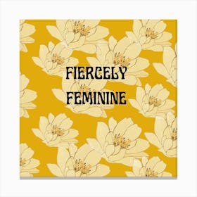 Yellow Fiercly Feminine Art Print Canvas Print