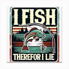 I Fish Therefore I Lie Canvas Print