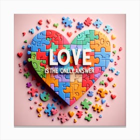Love Is The Only Answer 1 Canvas Print