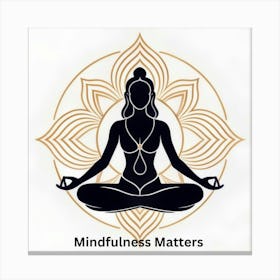 Mindfulness Canvas Print