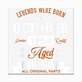 Legendary Were Born In October 1954 ? Happy Birthday Canvas Print