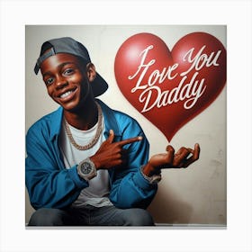 I Love You Daddy 1 Canvas Print