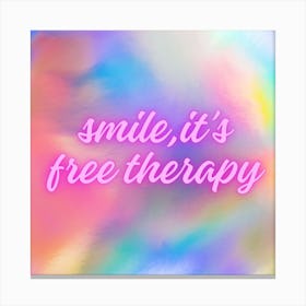 Smile It'S Free Therapy Canvas Print