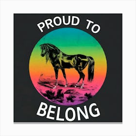 Proud To Belong 2 Canvas Print