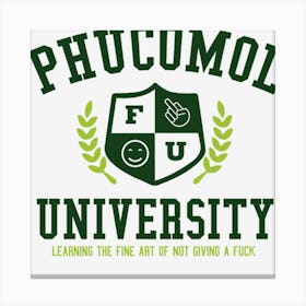 Phucomol University Canvas Print