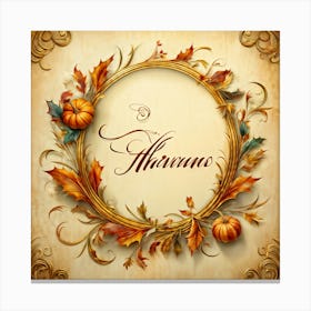 An Elaborate Display Of Calligraphy Gracefully Forming Happy Thanksgiving Greetings Swirling Wit (6) Canvas Print