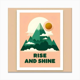 Rise And Shine Canvas Print