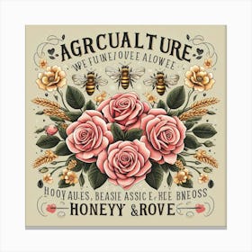 Agriculture - Honey & Roove Canvas Print