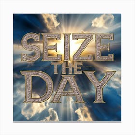 Seize The Day 5 Canvas Print