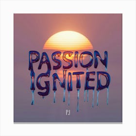 Passion Ignited Canvas Print