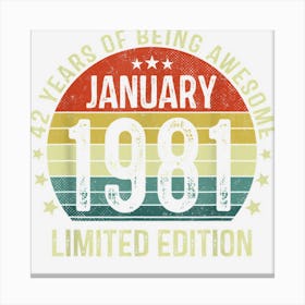 42th Birthdays Retro 42 Years Old Vintage January 1981 Canvas Print