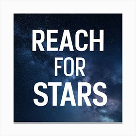 Reach For Stars Canvas Print