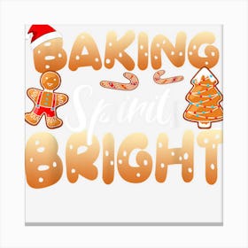 Baking Spirits Bright Christmas Cookies Christmas Holiday Canvas Print