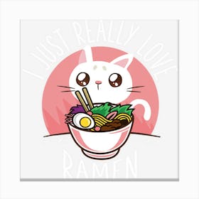 Love Ramen Japanese Noodles Kawaii Anime Cat Gifts Canvas Print