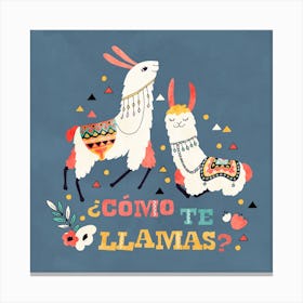 Llama With Cactus Como Te Llamas Square Canvas Print