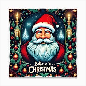 Believe In Christmas Canvas Print
