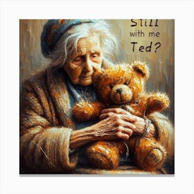 Still With Me Ted Canvas Print